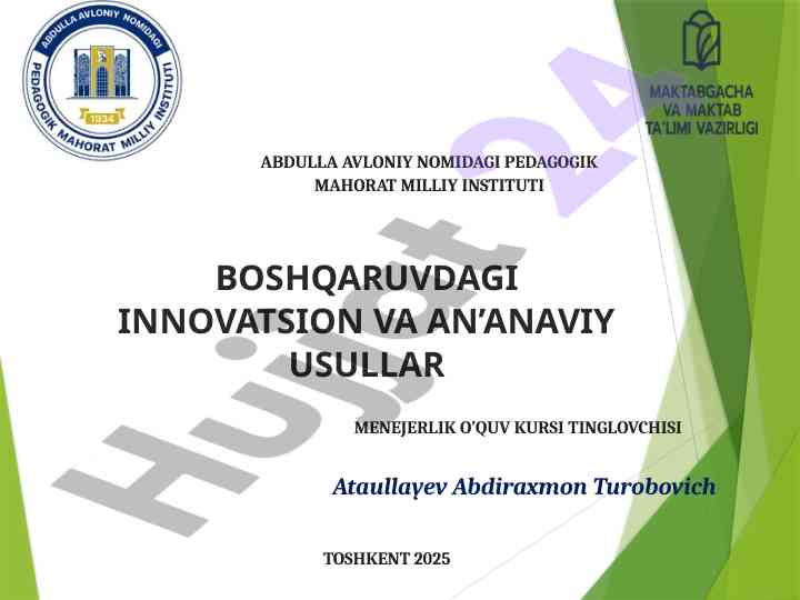 Innovatsion va an'anaviy uslullar boshqaruvda