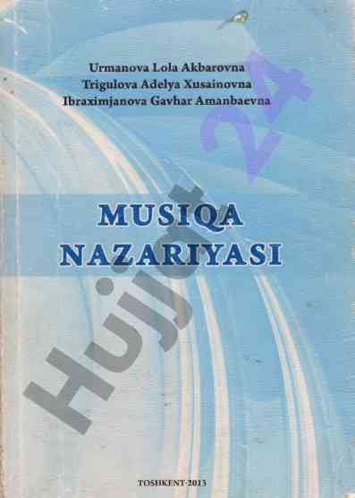 Musiqa nazariyasi asoslari o‘quv qo‘llanma