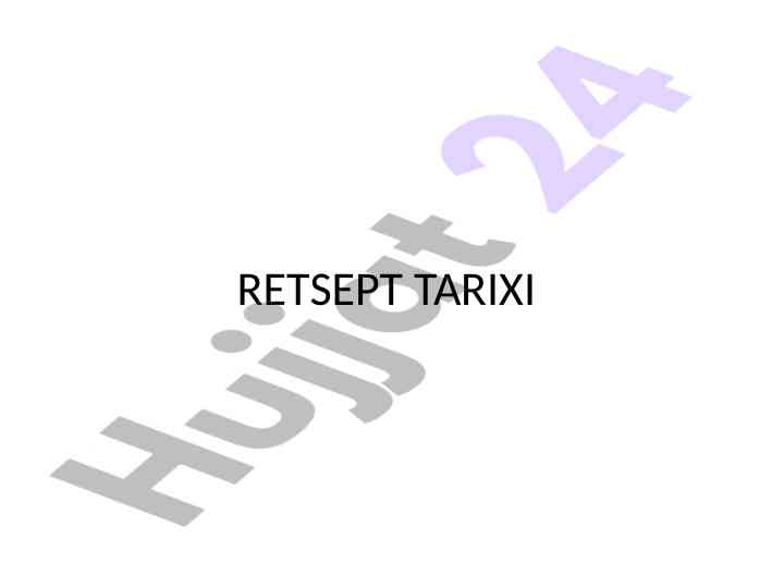 Retsept tarixi foydalanilgan adabiyotlar va saytlar