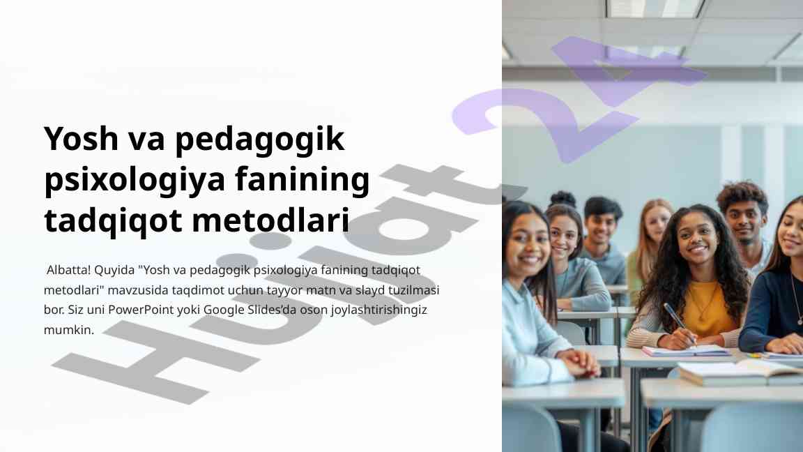 Yosh va pedagogik psixologiya fanining tadqiqot metodlari