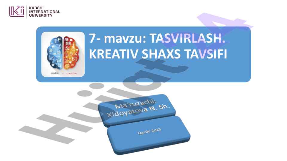 Tasvirlash ushullari va kreativ shaxs tavsifi