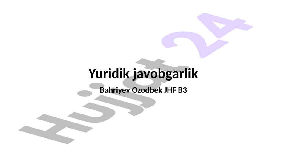 Yuridik javobgarlik turlari va tamoyillari