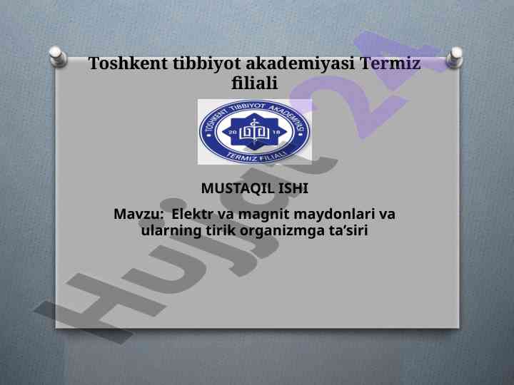 Elektr va magnit maydonlarining tirik organizmg ta’siri