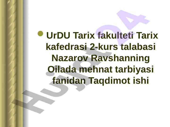Oila tarbiyasida mehnat tarbiyasining ahmiyati