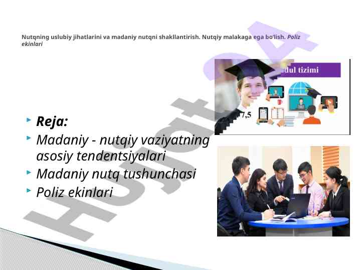 Madaniy nutqiy vaziyatning asosiy tendentsiyalari