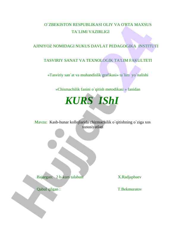 Chizmachilik o'qitish metodikasi kurs ish
