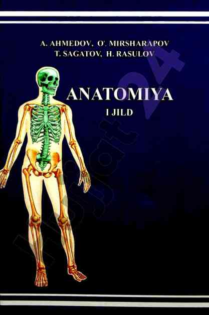 Anatomiya i darslik uchun o‘quv qo‘llanma