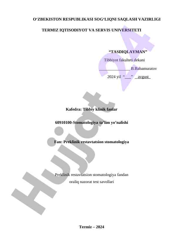 Preklinik restavtatsion stomatologiya test savollari