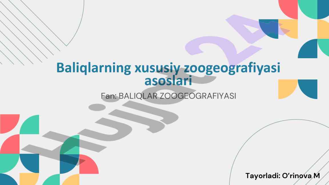Baliqlarning geografik tarqalishi asoslari