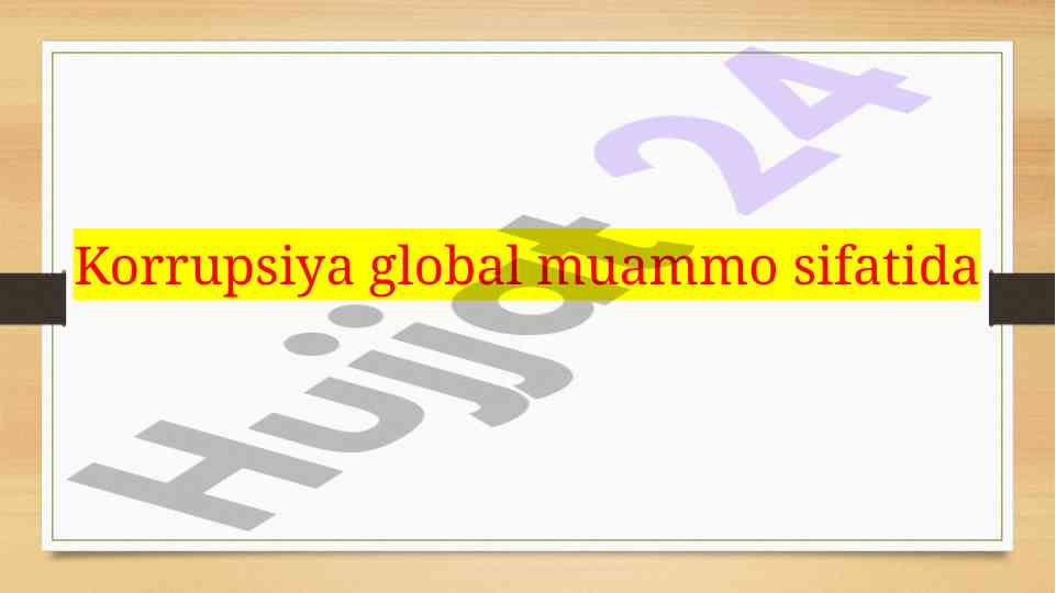 Korrupsiya Global Muammo Sifatida