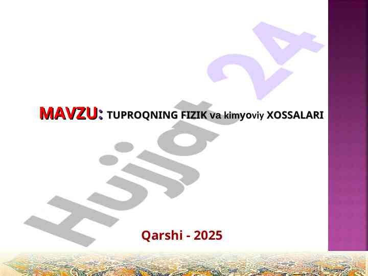 Tuproqning fizik va kimyoviy xossalari 2025