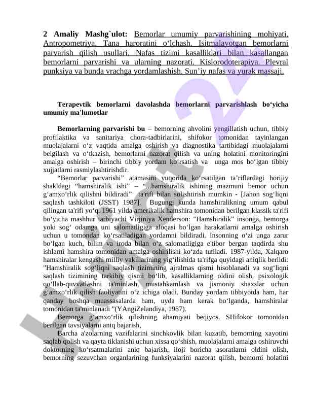 Bemorlar umumiy parvarishining mohiyati va usullari