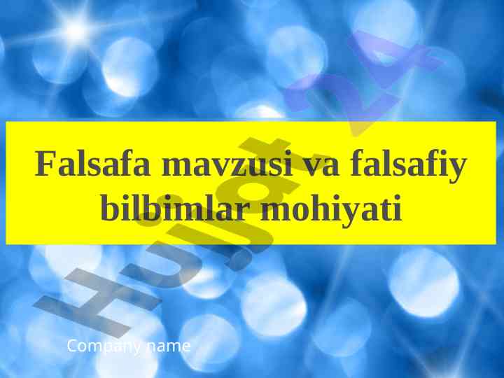 Falsafa mavzusi va falsafiy bilimlar mohiyati
