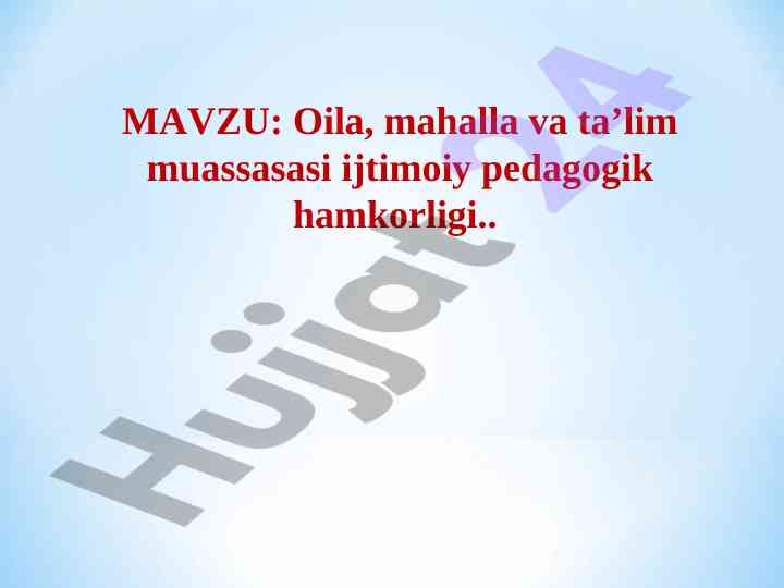 Oila tarbiyasi va ijtimoiy pedagogik hamkorlik