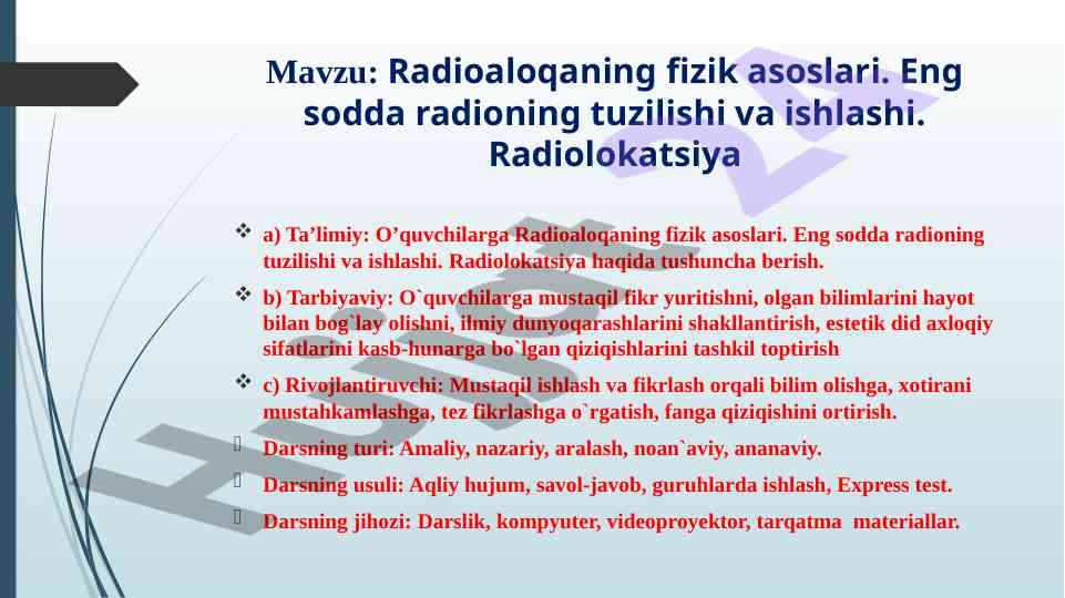 Radioaloqaning fizik asoslari va radioning tuzilishi