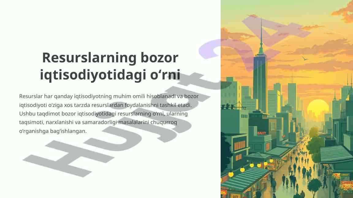 Resurslarning bozor iqtisodiyotidagi o‘rni