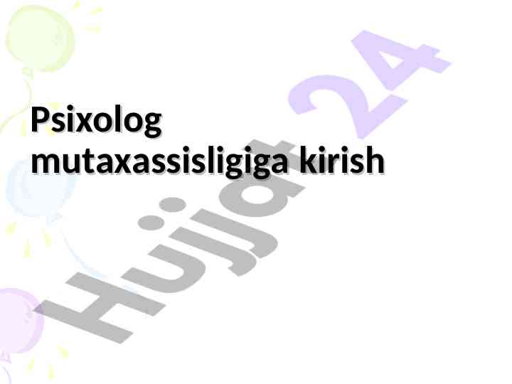 Psixolog kasbi haqida umumiy tasavvur