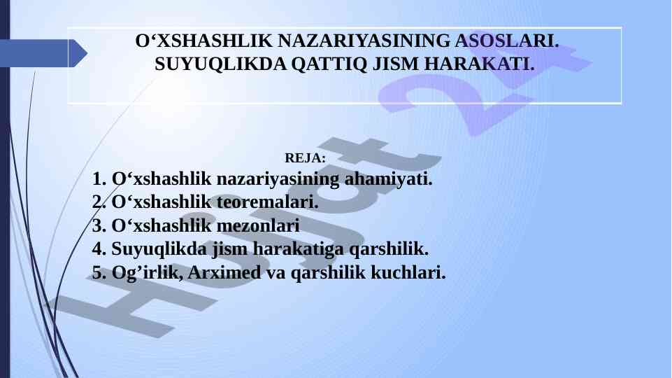O‘xshashlik nazariyasi va suyuqlik jism harakati