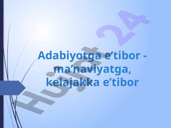 Adabiyot va ma’naviyatning ahmiyati