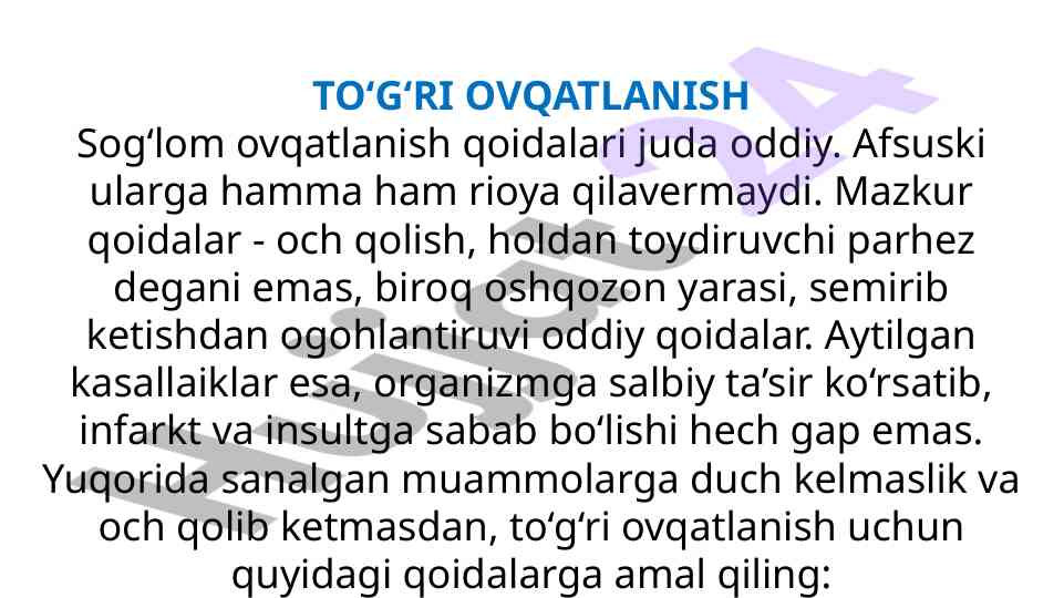 To‘g‘ri ovqatlanish qoidalari va ularning ahmiyati