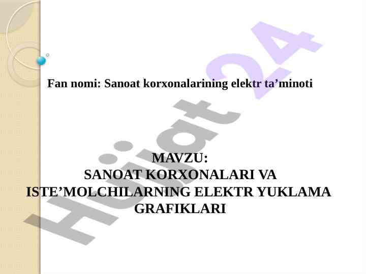 Sanoat korxonalarining elektr yuklama grafiklari
