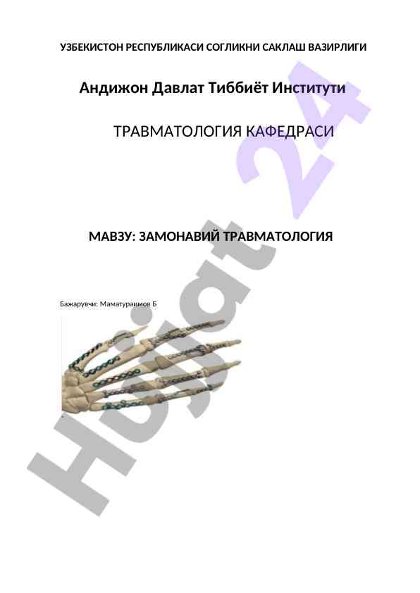 Zamonaviy travmatologiya asoslari va davolash usullari