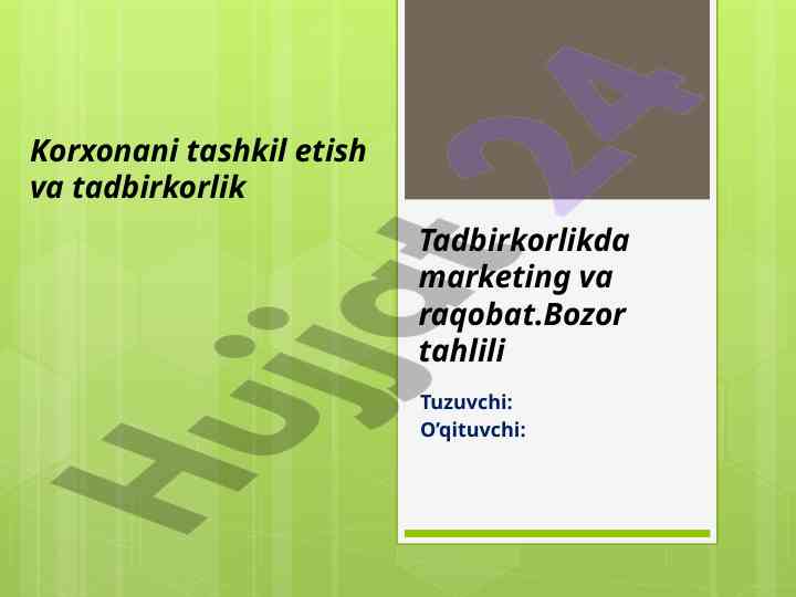 Tadbirkorlik marketing bozor tahlili kurs