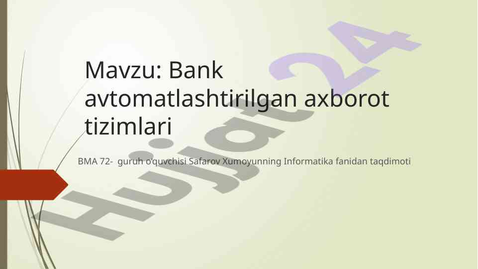 Bank avtomatlashtirilgan axborot tizimlari