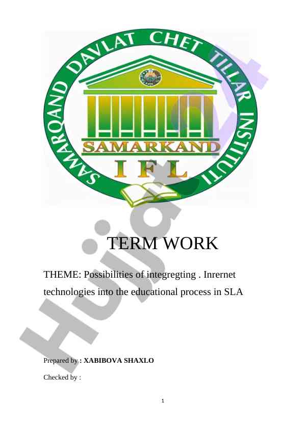 Integrating internet technologies in sla educational process