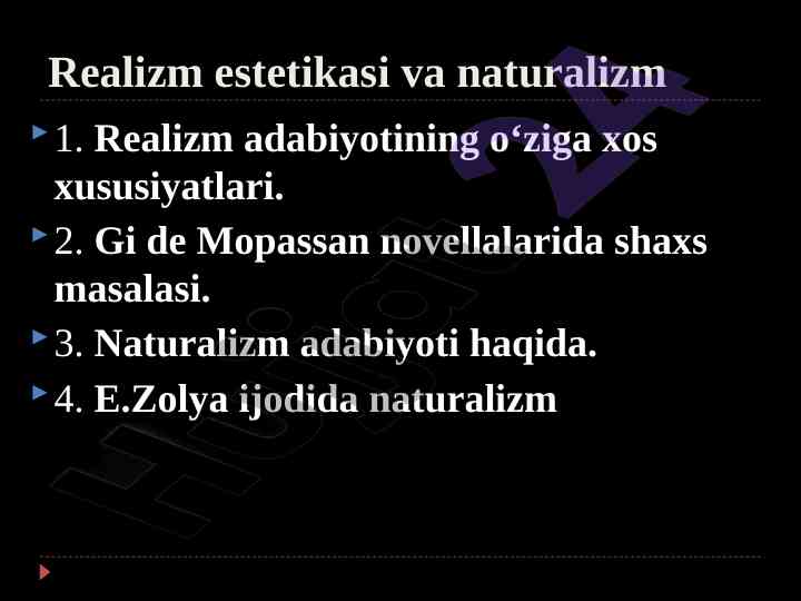 Realizm estetikasi va naturalizm xususiyatlari