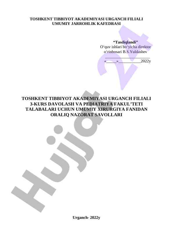 Umumiy xirurgiya fanidan oraliq nazorat savollari