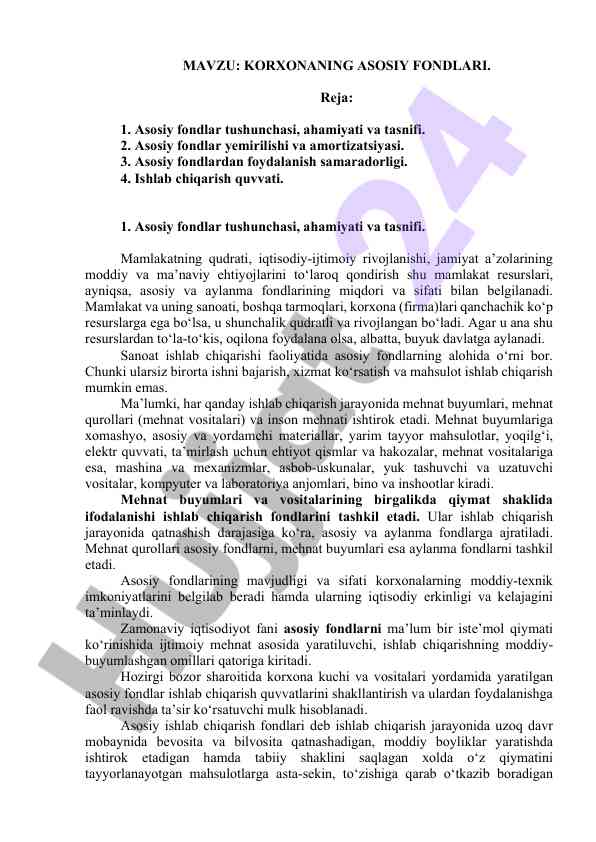 Korxonaning asosiy fondlari tushunchasi va ahamiyati