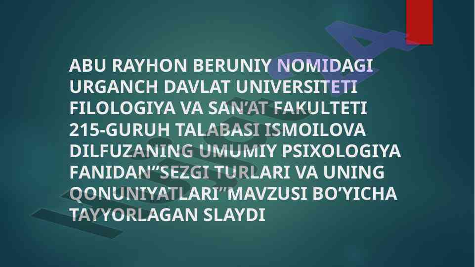 Sezgi turlari va uning qonuniyatlari tadqiqoti