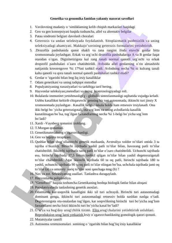 Genetika va genomika fanidan yakuniy nazorat savollari