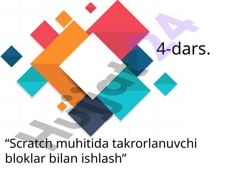 Scratch muhitida takrorlanuvchi bloklar bilan ishlash