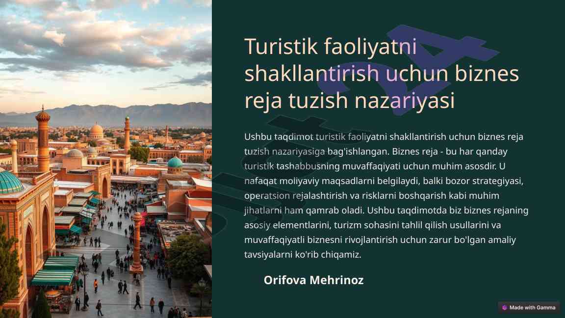 Turistik faoliyatni shakllantirish uchun biznes reja
