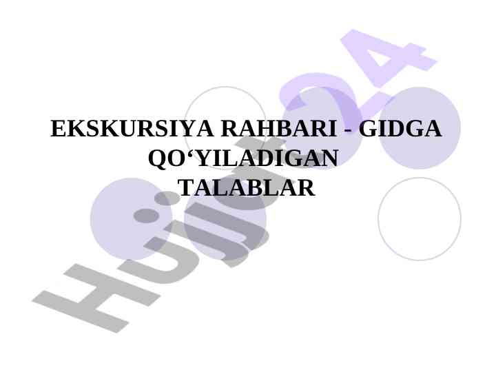 Gidning kasbiy fazilatlari va tajribalari