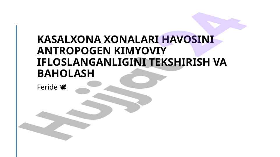 Kasalxona xonalari havosini antropogen kimyoviy tahlili