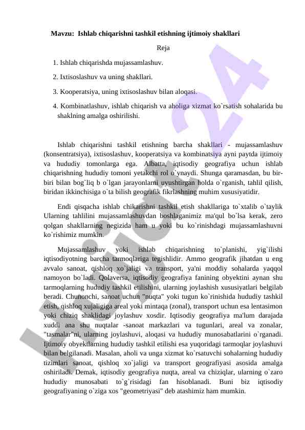 Ishlab chiqarishni tashkil etishning ijtimoiy shakllari