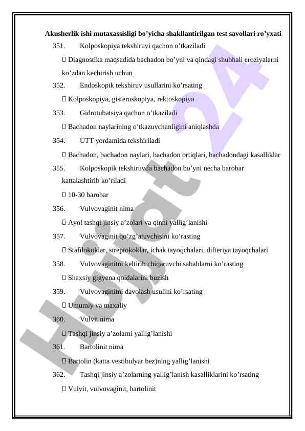 Akusherlik ishi utirishga qaratilgan test savollari