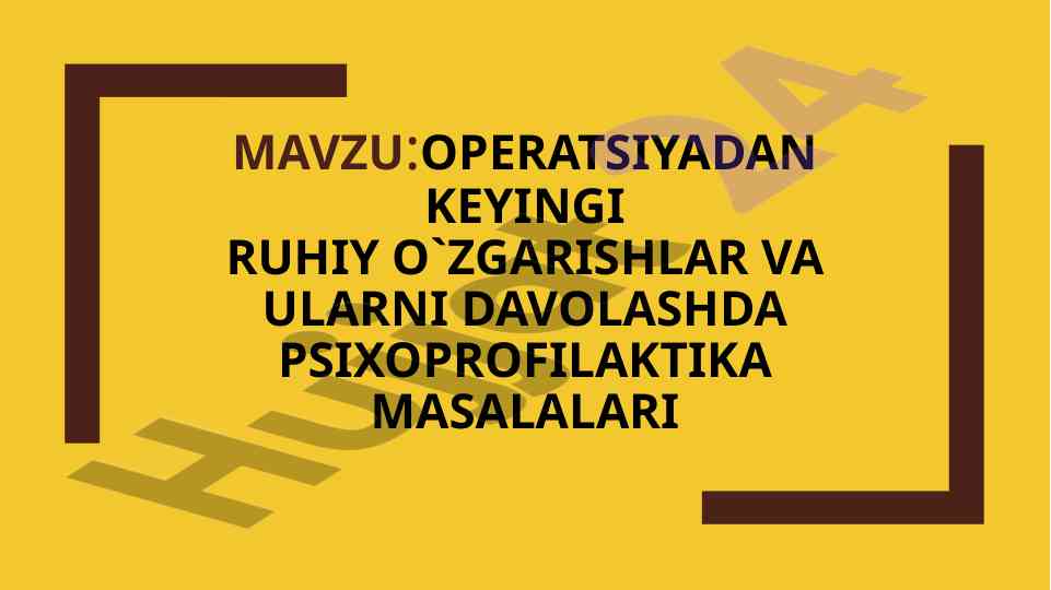 Operatsiyadan keyingi ruhiy o'zgarishlar tahlili
