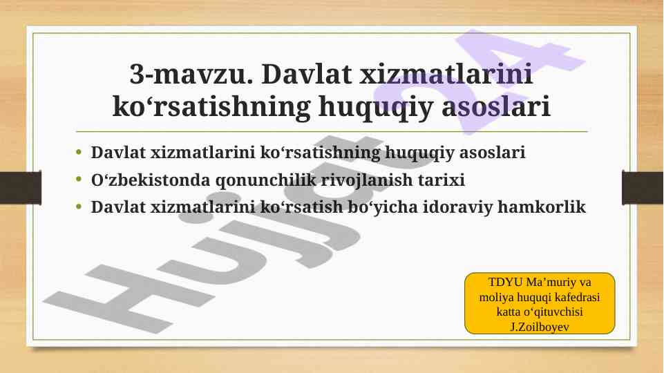 Davlat xizmatlarini ko‘rsatishning huquqiy asoslari