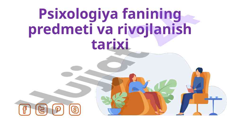 Psixologiya fanining predmeti va rivojlanish tarixi