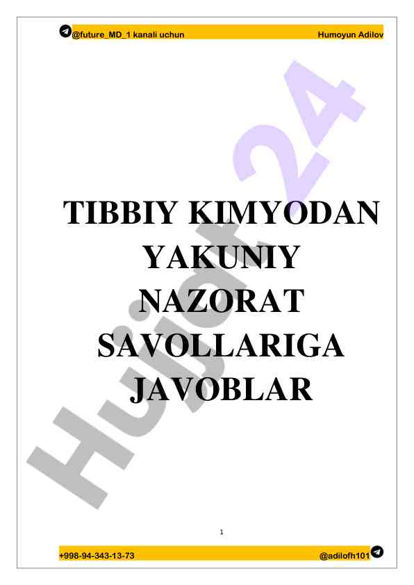 Tibbiy kimyodan yakuniy nazorat savollari