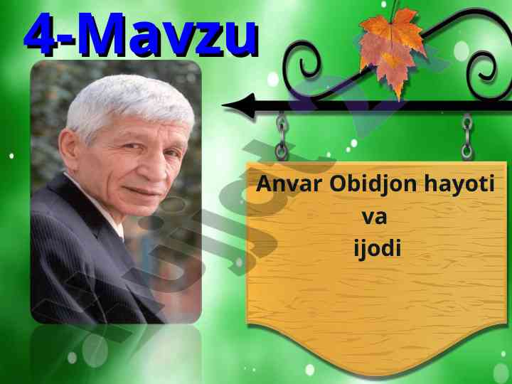 Anvar obidjon hayoti va ijodi tahlili