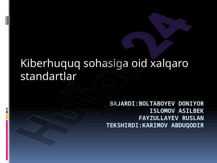 Kiberhuquq sohasida xalqaro standardlar tahlili