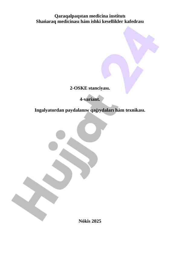 Ingalyatordan paydalanıw qag'idalari hám texnikası