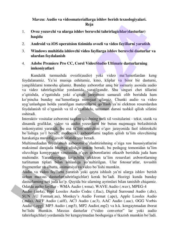 Audio va videomateriallarga ishlov berish texnologiyalari