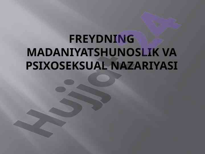 Freydning psixoseksual nazariyasi va madaniyat
