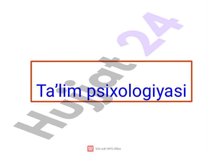 Taʼlim psixologiyasi va oʻquvchi diqati